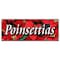 Signmission POINSETTIAS BANNER SIGN christmas xmas x-mas plants flowers holiday landscape B-Poinsettias - alternate 1